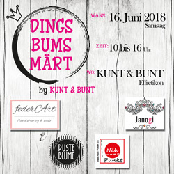 Erster DINGSBUMS-Märt by: KUNT & BUNT