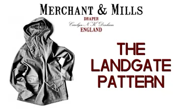Merchant & Mills Schnittmuster The Landgate